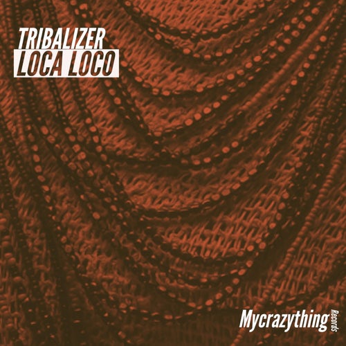 Tribalizer - Loca Loco [B208]